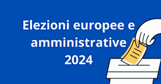 Elezioni del Parlamento Europeo e Amministrative 2024 